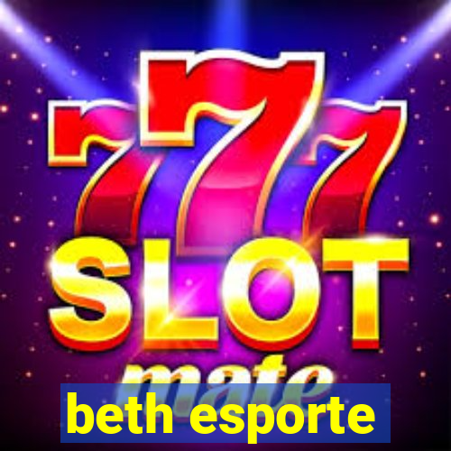 beth esporte